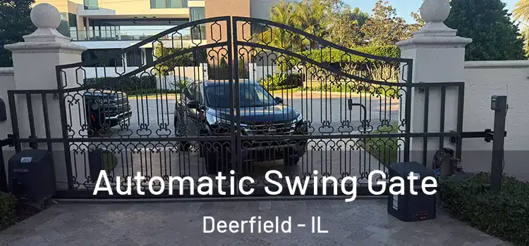 Automatic Swing Gate Deerfield - IL