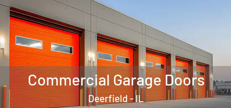  Commercial Garage Doors Deerfield - IL