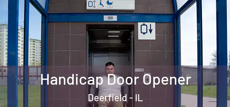  Handicap Door Opener Deerfield - IL