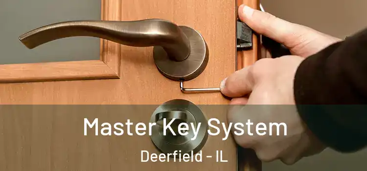  Master Key System Deerfield - IL