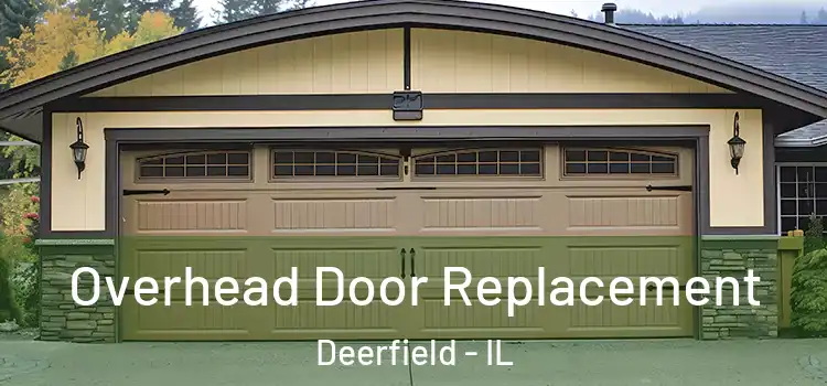  Overhead Door Replacement Deerfield - IL
