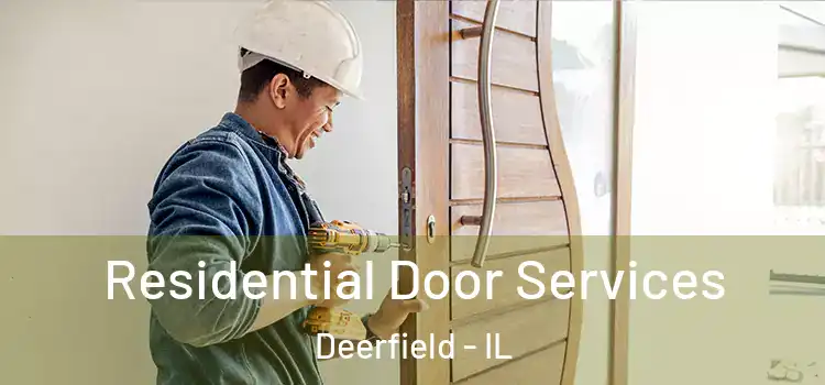 Residential Door Services Deerfield - IL