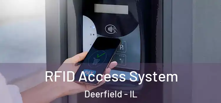 RFID Access System Deerfield - IL