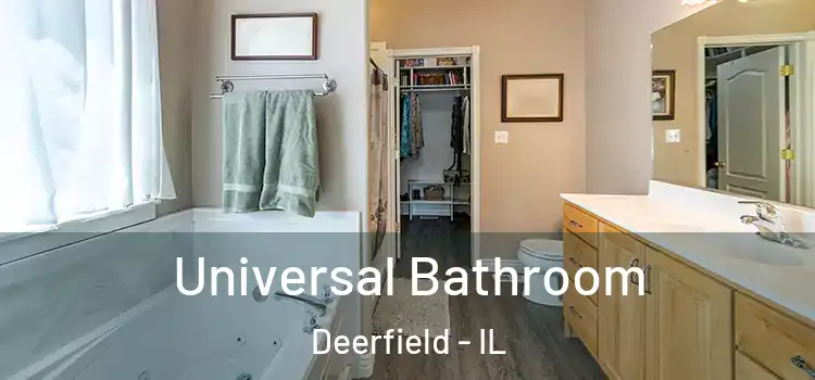 Universal Bathroom Deerfield - IL