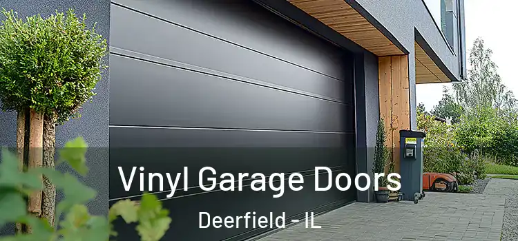  Vinyl Garage Doors Deerfield - IL